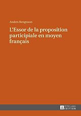 E-Book (epub) LEssor de la proposition participiale en moyen français von Anders Bengtsson