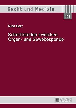 E-Book (epub) Schnittstellen zwischen Organ- und Gewebespende von Nina Gott