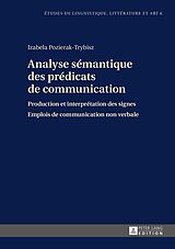 E-Book (epub) Analyse sémantique des prédicats de communication von Izabela Pozierak-Trybisz
