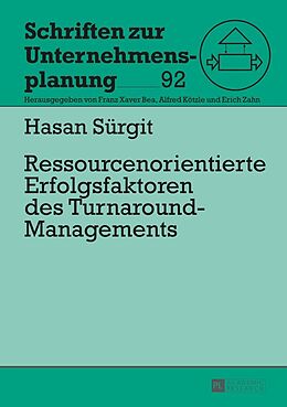 E-Book (epub) Ressourcenorientierte Erfolgsfaktoren des Turnaround-Managements von Hasan Sürgit