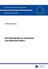 E-Book (epub) Die Eizellspende im deutschen und dänischen Recht von Johanna Radatz