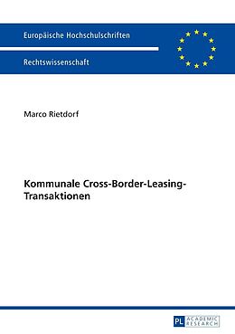 E-Book (epub) Kommunale Cross-Border-Leasing-Transaktionen von Marco Rietdorf
