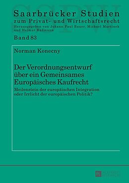 E-Book (epub) Der Verordnungsentwurf über ein Gemeinsames Europäisches Kaufrecht von Norman Konecny