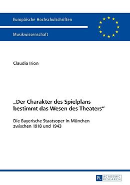 E-Book (epub) «Der Charakter des Spielplans bestimmt das Wesen des Theaters» von Claudia Irion-Senge