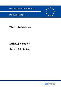 E-Book (epub) Zachows Kantaten von Wladimir Stadnitschenko