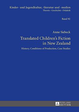 eBook (epub) Translated Children's Fiction in New Zealand de Siebeck Anne Siebeck