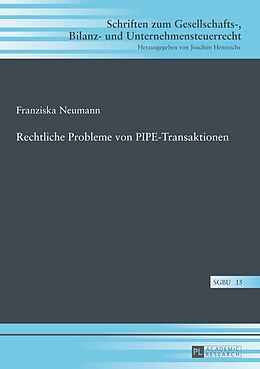 E-Book (epub) Rechtliche Probleme von PIPE-Transaktionen von Franziska Neumann