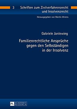 E-Book (epub) Familienrechtliche Ansprüche gegen den Selbständigen in der Insolvenz von Gabriele Janlewing