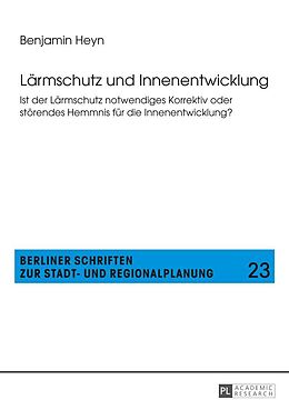 E-Book (epub) Lärmschutz und Innenentwicklung von Benjamin Heyn