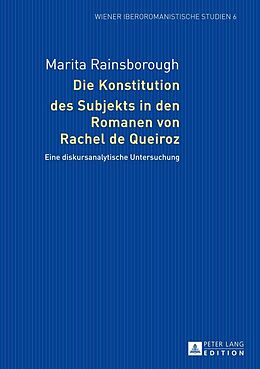 E-Book (epub) Die Konstitution des Subjekts in den Romanen von Rachel de Queiroz von Marita Rainsborough