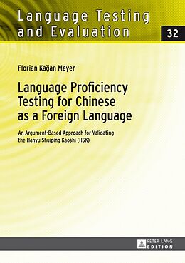 E-Book (epub) Language Proficiency Testing for Chinese as a Foreign Language von Meyer Florian Meyer