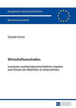 E-Book (epub) Wirtschaftsmediation von Claudia Conen