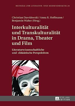 E-Book (epub) Interkulturalität und Transkulturalität in Drama, Theater und Film von 