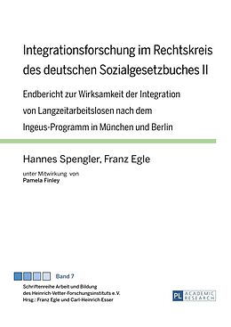 E-Book (epub) Integrationsforschung im Rechtskreis des deutschen Sozialgesetzbuches II von Hannes Spengler, Franz Egle
