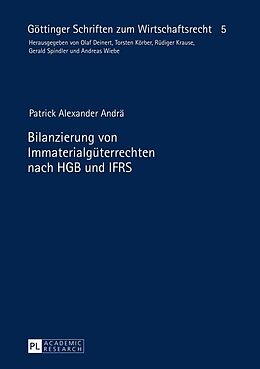 E-Book (epub) Bilanzierung von Immaterialgüterrechten nach HGB und IFRS von Patrick Andrä