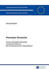 E-Book (epub) «Praeceptor Germaniae» von George Bajeski