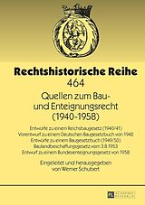 E-Book (epub) Quellen zum Bau- und Enteignungsrecht (19401958) von 