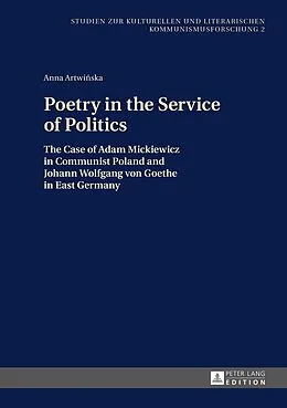 E-Book (epub) Poetry in the Service of Politics von Artwinska Anna Artwinska