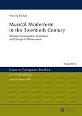 ePUB Musical Modernism in the Twentieth Century von Golab Maciej Golab