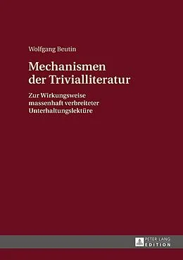 E-Book (epub) Mechanismen der Trivialliteratur von Wolfgang Beutin