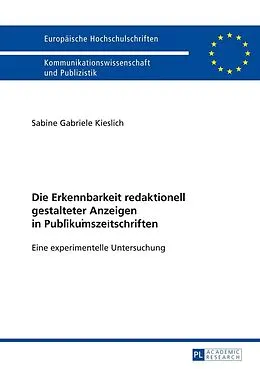ePUB Die Erkennbarkeit redaktionell gestalteter Anzeigen in Publikumszeitschriften von Sabine Kieslich