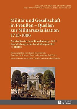 E-Book (epub) Militär und Gesellschaft in Preußen  Quellen zur Militärsozialisation 17131806 von 