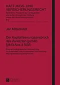 E-Book (epub) Der Kapitalisierungsanspruch des Verletzten gemäß § 843 Abs. 3 BGB von Jan Mittelstädt