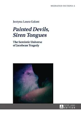 E-Book (epub) Painted Devils, Siren Tongues von Galant Justyna Galant