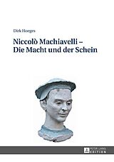 E-Book (epub) Niccolò Machiavelli  Die Macht und der Schein von Dirk Hoeges