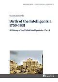 E-Book (epub) Birth of the Intelligentsia - 1750-1831 von Janowski Maciej Janowski