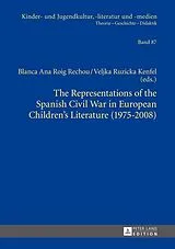 E-Book (epub) Representations of the Spanish Civil War in European Children's Literature (1975-2008) von 
