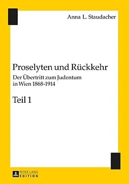 ePUB Proselyten und Rückkehr von Anna L. Staudacher