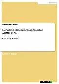 E-Book (epub) Marketing Management Approach at ADMECO AG von Andreas Keller