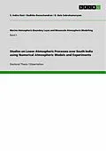 E-Book (epub) Studies on Lower Atmospheric Processes over South India using Numerical Atmospheric Models and Experiments von S. Indira Rani, Radhika Ramachandran, D. Bala Subrahamanyam