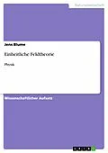 E-Book (epub) Einheitliche Feldtheorie von Jens Blume