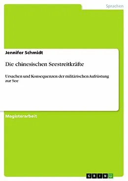 E-Book (epub) Die chinesischen Seestreitkräfte von Jennifer Schmidt