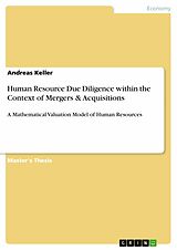 eBook (epub) Human Resource Due Diligence within the Context of Mergers & Acquisitions de Andreas Keller