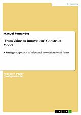 eBook (pdf) "From Value to Innovation" Construct Model de Manuel Fernandes