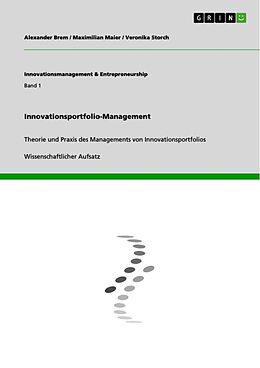 Kartonierter Einband Innovationsportfolio-Management von Alexander Brem, Veronika Storch, Maximilian Maier