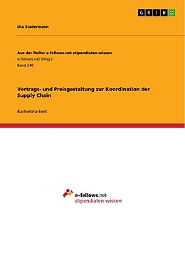 Kartonierter Einband Vertrags- und Preisgestaltung zur Koordination der Supply Chain von Uta Stadermann