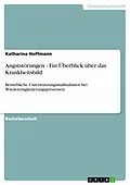 E-Book (epub) Angststörungen - Ein Überblick über das Krankheitsbild von Katharina Hoffmann