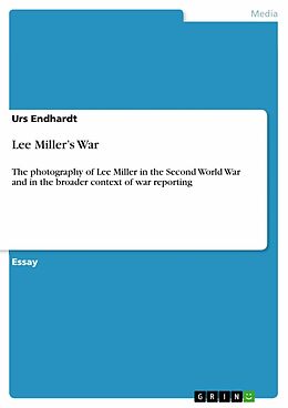 eBook (epub) Lee Miller's War de Urs Endhardt