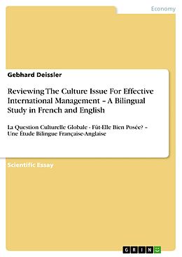 eBook (pdf) Reviewing The Culture Issue For Effective International Management - A Bilingual Study in French and English de Gebhard Deissler