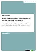 E-Book (pdf) Die Entwicklung einer Lösungsfokussierten Haltung auch über den Körper von Andrea Keisel