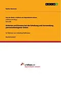 E-Book (epub) Rechtliche Kriterien und Grenzen bei der Erhebung und Verwendung personenbezogener Daten im Rahmen von Arbeitsverhältnissen von Nadine Hammele