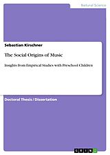 E-Book (epub) The Social Origins of Music von Sebastian Kirschner