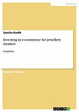 eBook (epub) Investing in e-commerce for jewellery retailers de Sascha Kurth