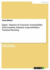 eBook (pdf) Egypt - Impacts & Concerns, Sustainability & Ecotourism, Industry responsibilities, Tourism Planning de Sven Elmers