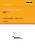 E-Book (epub) Unternehmenskultur - Trend oder mehr? von Ines-Dorothee Weisbach