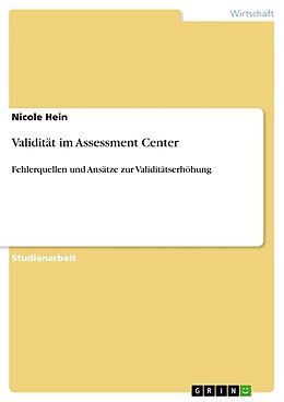 Kartonierter Einband Validität im Assessment Center von Nicole Hein